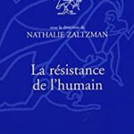 خرید و دانلود نسخه کامل کتاب La résistance de l’humain (Bibliothèque de psychanalyse) (French Edition) –  +  pdf