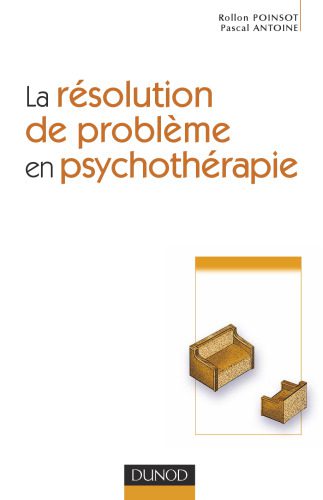 خرید و دانلود نسخه کامل کتاب La resolution de probleme en psychotherapie_68bba74866eea.jpeg خرید و دانلود نسخه کامل کتاب La resolution de probleme en psychotherapie