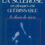خرید و دانلود نسخه کامل کتاب La sclérose en plaques est guérissable – Le choix de vivre
