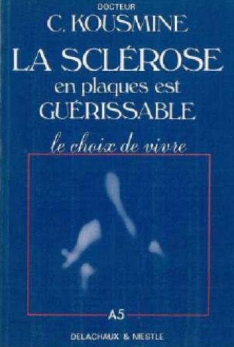 خرید و دانلود نسخه کامل کتاب La sclérose en plaques est guérissable – Le choix de vivre_68b9977f92a7b.jpeg خرید و دانلود نسخه کامل کتاب La sclérose en plaques est guérissable – Le choix de vivre