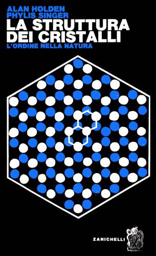 خرید و دانلود نسخه کامل کتاب La struttura dei cristalli. L’ordine nella natura_68bec57496812.jpeg خرید و دانلود نسخه کامل کتاب La struttura dei cristalli. L’ordine nella natura