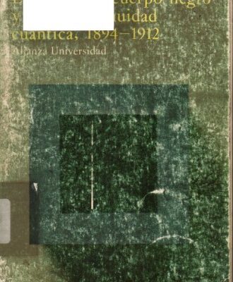 خرید و دانلود نسخه کامل کتاب La teoria del cuerpo negro y la discontinuidad cuantica, 1894-1912
