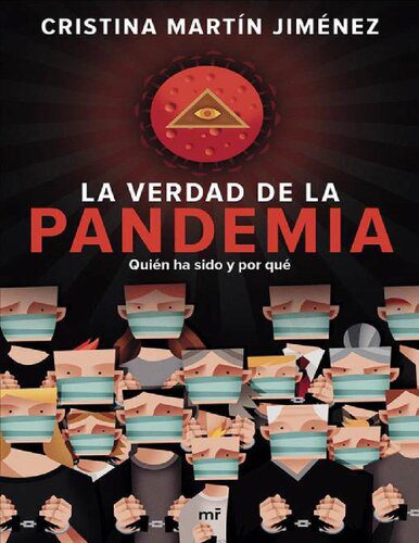 خرید و دانلود نسخه کامل کتاب La Verdad de la Pandemia: Quién ha sido y por qué_68ba86137aceb.jpeg خرید و دانلود نسخه کامل کتاب La Verdad de la Pandemia: Quién ha sido y por qué