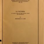 خرید و دانلود نسخه کامل کتاب La Victoria, an early site on the pacific coast of Guatemala