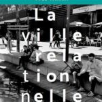 خرید و دانلود نسخه کامل کتاب La ville relationnelle