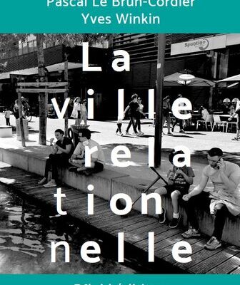 خرید و دانلود نسخه کامل کتاب La ville relationnelle