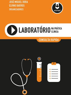 خرید و دانلود نسخه کامل کتاب Laboratório na Prática Clínica: Consulta Rápida