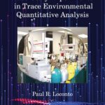 خرید و دانلود نسخه کامل کتاب Laboratory Experiments in Trace Environmental Quantitative Analysis