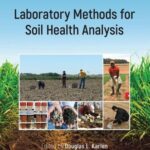 خرید و دانلود نسخه کامل کتاب Laboratory Methods for Soil Health Analysis