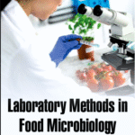 خرید و دانلود نسخه کامل کتاب Laboratory Methods in Food Microbiology BY Abraham – Orginal Pdf