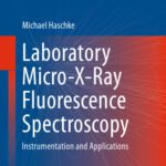 خرید و دانلود نسخه کامل کتاب Laboratory Micro-X-Ray Fluorescence Spectroscopy: Instrumentation and Applications