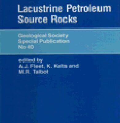خرید و دانلود نسخه کامل کتاب Lacustrine Petroleum Source Rocks (Geological Society Special Publication)
