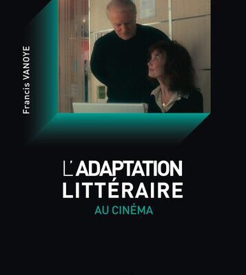 خرید و دانلود نسخه کامل کتاب L’Adaptation Littéraire Au Cinéma