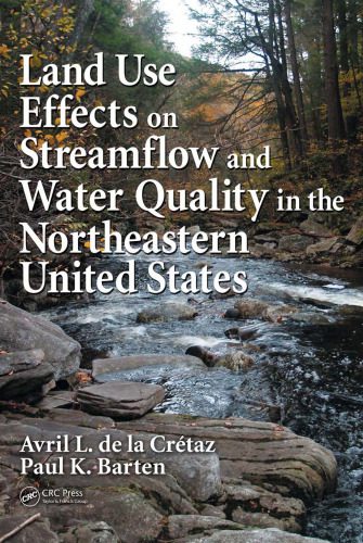 خرید و دانلود نسخه کامل کتاب Land Use Effects on Streamflow and Water Quality in the Northeastern United States_68c4a3d1bdad9.jpeg خرید و دانلود نسخه کامل کتاب Land Use Effects on Streamflow and Water Quality in the Northeastern United States