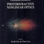 خرید و دانلود نسخه کامل کتاب Landmark Papers on Photorefractive Nonlinear Optics