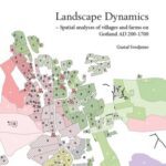 خرید و دانلود نسخه کامل کتاب Landscape Dynamics: Spatial Analyses of Villages and Farms on Gotland AD 200-1700