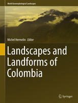 خرید و دانلود نسخه کامل کتاب Landscapes and Landforms of Colombia