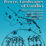خرید و دانلود نسخه کامل کتاب Landscapes of Power, Landscapes of Conflict – State Formation in the South Scandinavian Iron Age