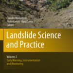 خرید و دانلود نسخه کامل کتاب Landslide Science and Practice: Volume 2: Early Warning, Instrumentation and Monitoring