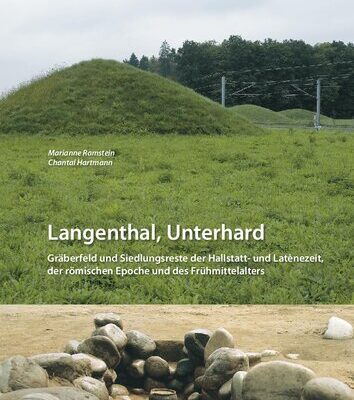 خرید و دانلود نسخه کامل کتاب Langenthal, Unterhard: Gräberfeld und Siedlungsreste der Hallstatt- und Latènezeit, der römischen Epoche und des Frühmittelalters