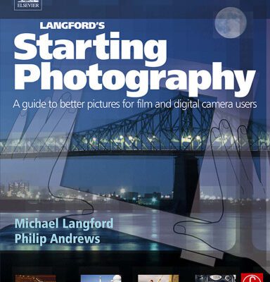 خرید و دانلود نسخه کامل کتاب Langford’s Starting Photography: A guide to better pictures for film and digital camera users