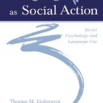 خرید و دانلود نسخه کامل کتاب Language As Social Action: Social Psychology and Language Use
