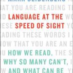 خرید و دانلود نسخه کامل کتاب Language at the Speed of Sight: How We Read, Why So Many Can’t, and What Can Be Done About It