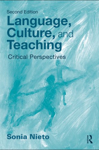 خرید و دانلود نسخه کامل کتاب Language, Culture, and Teaching: Critical Perspectives, Second Edition (Language, Culture, and Teaching Series)_68cf5113dbd8f.jpeg خرید و دانلود نسخه کامل کتاب Language, Culture, and Teaching: Critical Perspectives, Second Edition (Language, Culture, and Teaching Series)