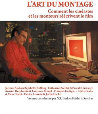 خرید و دانلود نسخه کامل کتاب L’Art du montage: Comment les cinéastes et les monteurs réécrivent les films (Caméras subjectives)