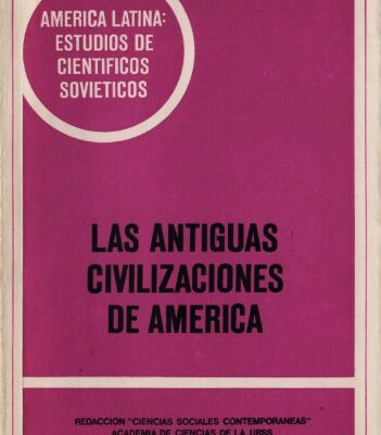 خرید و دانلود نسخه کامل کتاب Las antiguas civilizaciones de América