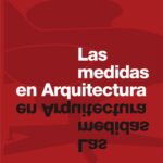 خرید و دانلود نسخه کامل کتاب Las medidas en arquitectura