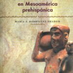 خرید و دانلود نسخه کامل کتاب Las mujeres en Mesoamérica prehispánica
