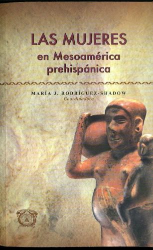 خرید و دانلود نسخه کامل کتاب Las mujeres en Mesoamérica prehispánica_68c4dd4ace7d3.jpeg خرید و دانلود نسخه کامل کتاب Las mujeres en Mesoamérica prehispánica