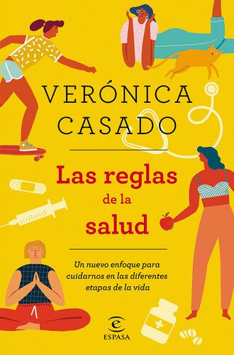 خرید و دانلود نسخه کامل کتاب Las reglas de la salud: Un nuevo enfoque para cuidarnos en las diferentes etapas de la vida_68c68d00b2799.jpeg خرید و دانلود نسخه کامل کتاب Las reglas de la salud: Un nuevo enfoque para cuidarnos en las diferentes etapas de la vida