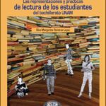 خرید و دانلود نسخه کامل کتاب Las representaciones y prácticas de lectura de los estudiantes del bachillerato UNAM