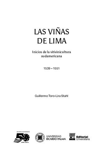 خرید و دانلود نسخه کامل کتاب Las viñas de Lima. Inicios de la vitivinicultura sudamericana 1539 – 1551_68c06a4a37672.jpeg خرید و دانلود نسخه کامل کتاب Las viñas de Lima. Inicios de la vitivinicultura sudamericana 1539 – 1551