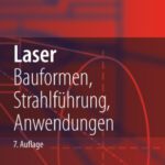 خرید و دانلود نسخه کامل کتاب Laser: Bauformen, Strahlführung, Anwendungen