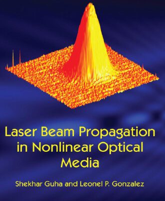 خرید و دانلود نسخه کامل کتاب Laser Beam Propagation in Nonlinear Optical Media