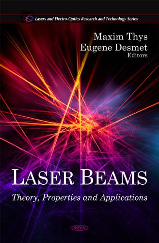 خرید و دانلود نسخه کامل کتاب Laser Beams: Theory, Properties and Applications_68be7b8861356.jpeg خرید و دانلود نسخه کامل کتاب Laser Beams: Theory, Properties and Applications