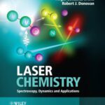 خرید و دانلود نسخه کامل کتاب Laser chemistry: spectroscopy, dynamics and applications