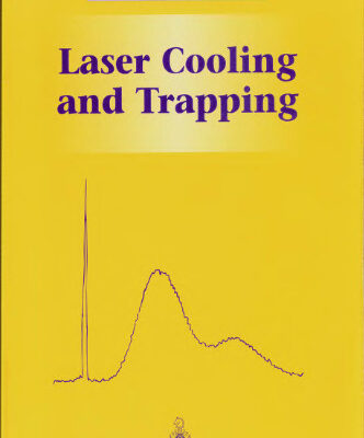 خرید و دانلود نسخه کامل کتاب Laser cooling and trapping