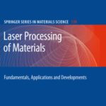 خرید و دانلود نسخه کامل کتاب Laser Processing of Materials: Fundamentals, Applications and Developments