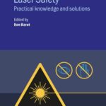 خرید و دانلود نسخه کامل کتاب Laser Safety: Practical knowledge And Solutions