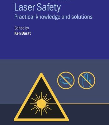 خرید و دانلود نسخه کامل کتاب Laser Safety: Practical knowledge And Solutions