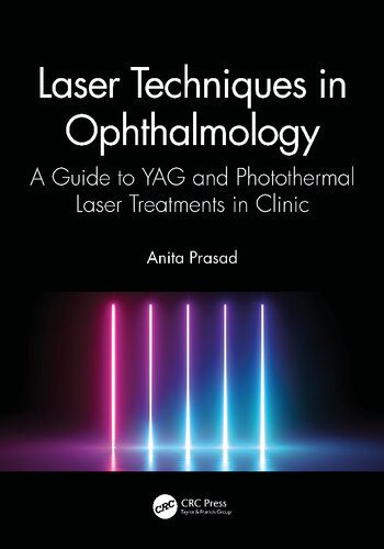 خرید و دانلود نسخه کامل کتاب Laser Techniques in Ophthalmology A Guide to YAG and Photothermal Laser Treatments in Clinic_68bbcd1e42d4b.jpeg خرید و دانلود نسخه کامل کتاب Laser Techniques in Ophthalmology A Guide to YAG and Photothermal Laser Treatments in Clinic
