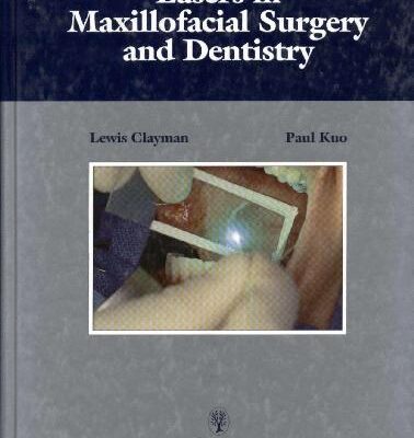 خرید و دانلود نسخه کامل کتاب Lasers in Maxillofacial Surgery and Dentistry