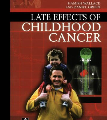خرید و دانلود نسخه کامل کتاب Late Effects of Childhood Cancer (Arnold Publication)