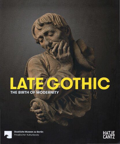 خرید و دانلود نسخه کامل کتاب Late Gothic. The Birth of Modernity_68d17f8bbbde4.jpeg خرید و دانلود نسخه کامل کتاب Late Gothic. The Birth of Modernity