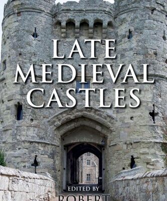 خرید و دانلود نسخه کامل کتاب Late Medieval Castles