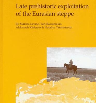 خرید و دانلود نسخه کامل کتاب Late prehistoric exploitation of the Eurasian steppe